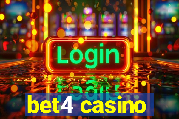 bet4 casino